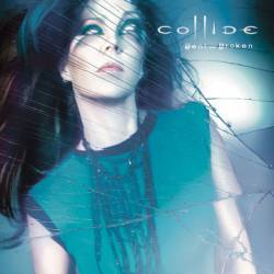 Collide (USA) : Bent and Broken